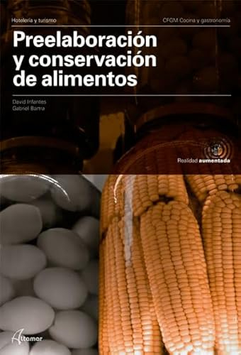 Preelaboración y conservación de alimentos (CFGM COCINA Y GASTRONOMIA)