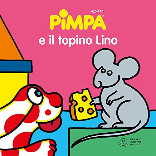 Pimpa e il topino Lino (Piccole storie)