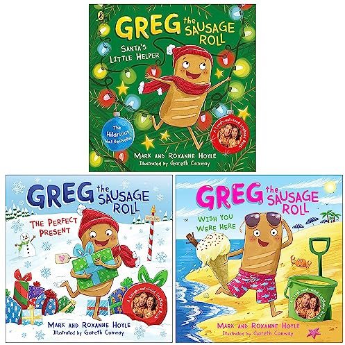Greg the Sausage Roll Collection 3 Books Set By Mark Hoyle & Roxanne Hoyle (Santa's Little Helper, The Perfect Present, [Hardcover] Wish You Were Here)