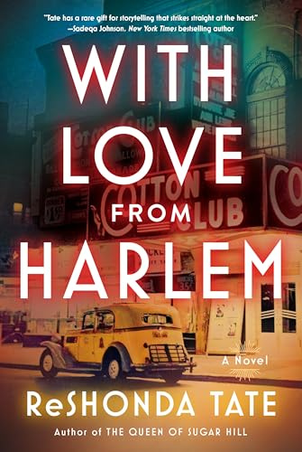 With Love from Harlem: A Novel of Hazel Scott – A Sweeping Biographical Drama of Music, Politics, and Sacrifice in 1940s America