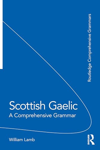 Scottish Gaelic (Routledge Comprehensive Grammars)
