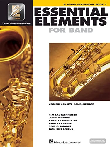 Essential Elements for Band - Book 1 with EEi. Tenorsaxophon. Enthält Medien Online: B Flat Tenor Saxophone : Comprehensive Band Method