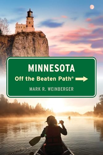 Minnesota Off the Beaten Path® (Off the Beaten Path Series)