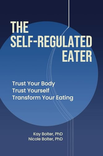 The Self-Regulated Eater