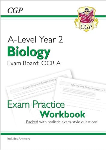 A-Level Biology: OCR A Year 2 Exam Practice Workbook - includes Answers (For exams in 2024) (CGP OCR A A-Level Biology)
