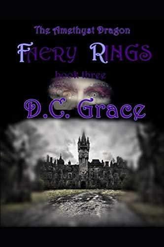 Faery Rings (The Amethyst Dragon, Band 3)