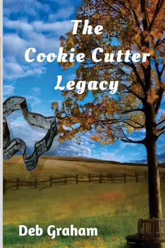 Cookie Cutter Legacy: a multi-generational novel: 3 (Jerria Danson Mysteries Series)