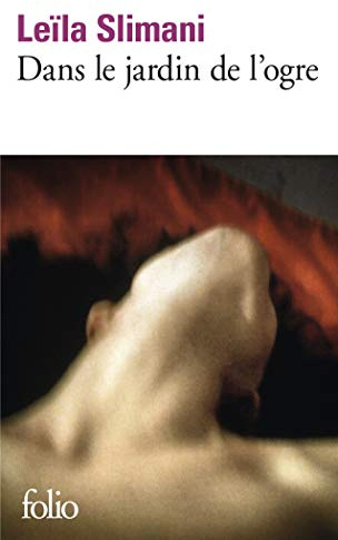 Dans le jardin de l'ogre (French Edition)