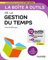 La boîte à outils de la gestion du temps - 2e éd.: 72 outils & méthodes