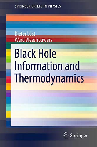Black Hole Information and Thermodynamics (SpringerBriefs in Physics)