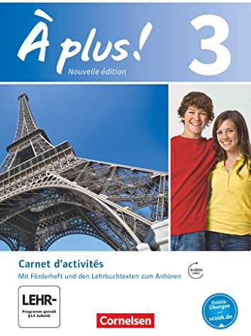 À plus ! - Nouvelle édition / Band 3 - Carnet d'activités mit Audio- und Video-Materialien: Mit eingelegtem Förderheft: Carnet d'activités mit Audios ... und 2. Fremdsprache - Ausgabe 2012, Band 3)