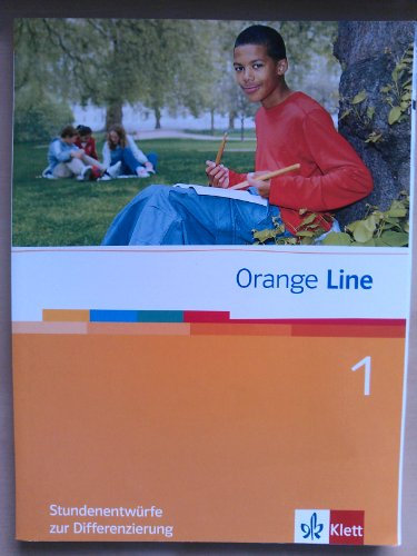 Orange Line 1. Stundenentwürfe zur Differenzierung