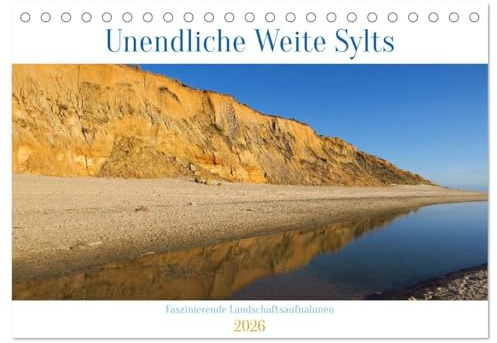 Unendliche Weite Sylts - Faszinierende Landschaftsaufnahmen (Tischkalender 2026 DIN A5 quer), CALVENDO Monatskalender: Atemberaubende Landschaftsimpressionen Sylts (CALVENDO Natur)