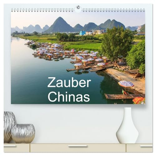 Zauber Chinas (hochwertiger Premium Wandkalender 2026 DIN A2 quer), Kunstdruck in Hochglanz: Unbekannte traumhafte Landschaften Chinas (CALVENDO Orte)