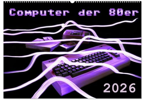 Computer der 80er (Wandkalender 2026 DIN A2 quer), CALVENDO Monatskalender: Die Kultgeräte einer ganzen Generation (CALVENDO Technologie)