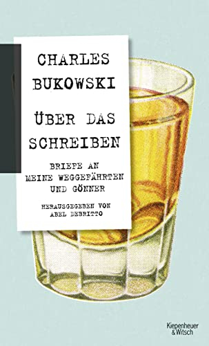 Über das Schreiben: Briefe an meine Weggefährten und Gönner