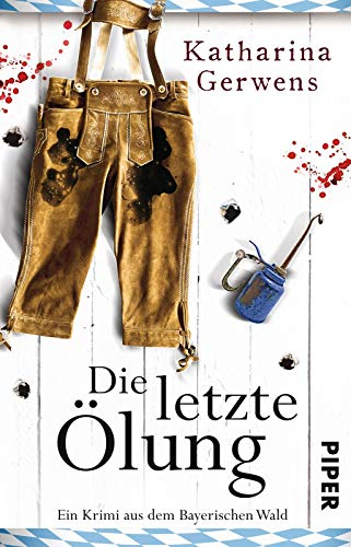 Die letzte Ölung (Bayerischer-Wald-Krimis 2): Ein Krimi aus dem Bayerischen Wald (Bayerischer-Wald-Krimis: Franziska Hausmann ermittelt, Band 2)