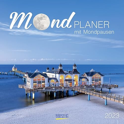 Der große Mondplaner 2023: Broschürenkalender mit Ferienterminen und Mondpausen