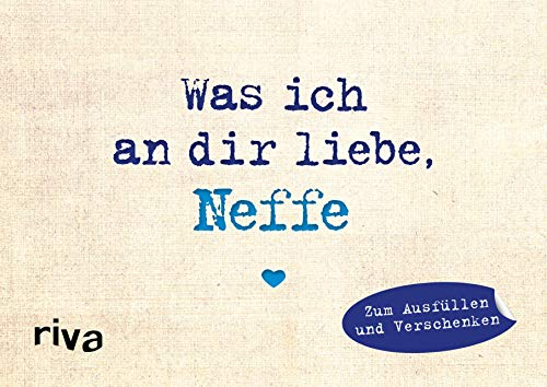 Was ich an dir liebe, Neffe – Miniversion: Zum Ausfüllen und Verschenken (WIADL, Band 26)