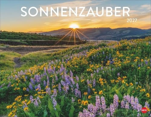 Sonnenzauber Posterkalender 2027: Posterkalender mit traumhaften Fotos von Sonnenaufgängen und Sonnenuntergängen. Faszinierender Wandkalender als dekorativer Blickfang.