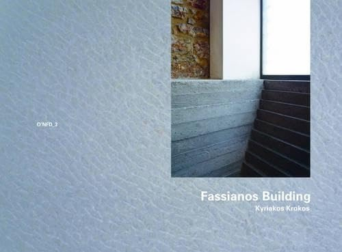 Kyriakos Krokos: Fassianos Building, Athens 1990–1995 (O'Neil Ford Monograph Series, Band 3)