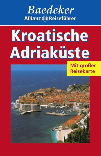 Baedeker Allianz Reiseführer Kroatische Adriaküste