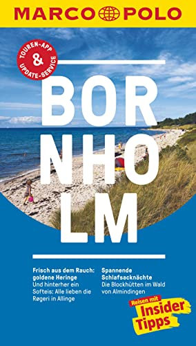 MARCO POLO Reiseführer Bornholm: Reisen mit Insider-Tipps. Inklusive kostenloser Touren-App & Events&News