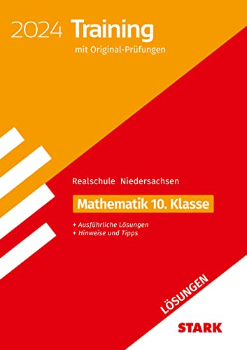STARK Lösungen zu Original-Prüfungen und Training Abschlussprüfung Realschule 2024 - Mathematik - Niedersachsen (Abschlussprüfungen)