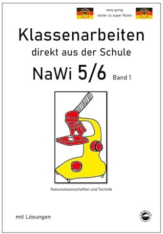 NaWi 5/6, Band 1, Klassenarbeiten direkt aus der Schule mit Lösungen