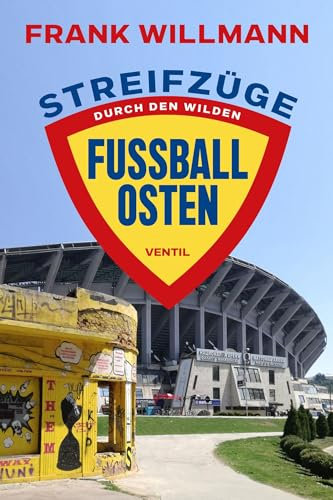 Streifzüge durch den wilden Fußball-Osten
