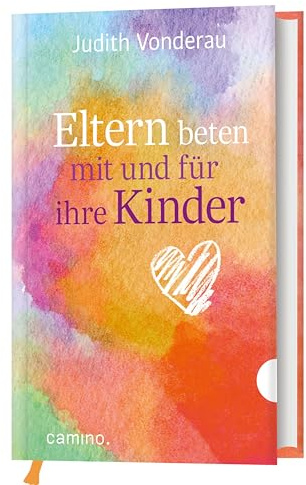 Eltern beten mit und für ihre Kinder