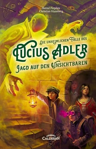 Jagd auf den Unsichtbaren: Die unheimlichen Fälle des Lucius Adler