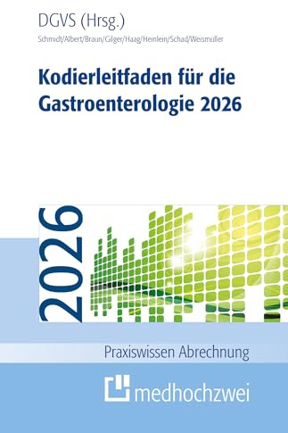 Kodierleitfaden für die Gastroenterologie 2026 (Praxiswissen Abrechnung)