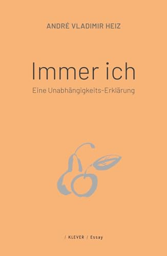 Immer ich: Eine Unabhängigkeits-Erklärung
