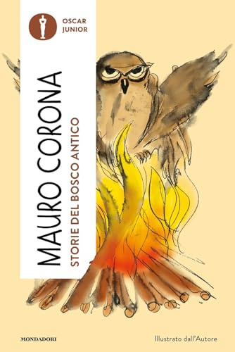 Storie del bosco antico (Oscar junior)