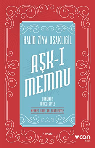 Aşk-ı Memnu: (Günümüz Türkçesiyle)