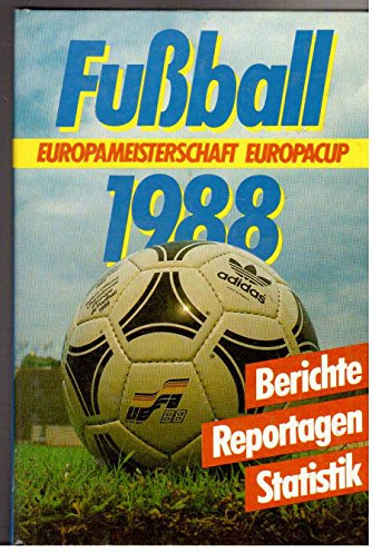 Fußball 1988 - Europameisterschaft Europacup - Berichte, Reportagen, Statistik