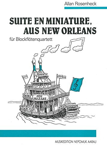Suite en Miniature - Aus New Orleans: Für Blockflöte (4)