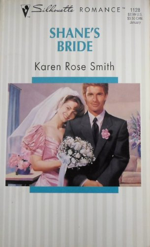 Shane's Bride (Silhouette Romance, Band 1128)
