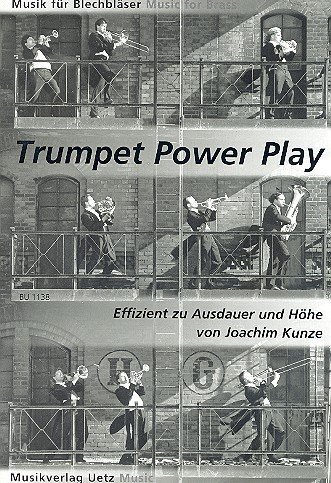 Trumpet Power Play: Effizient zu Ausdauer und Höhe für Trompete in B (Spielpartitur)