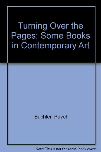 Turning Over the Pages: Some Books in Contemporary Art