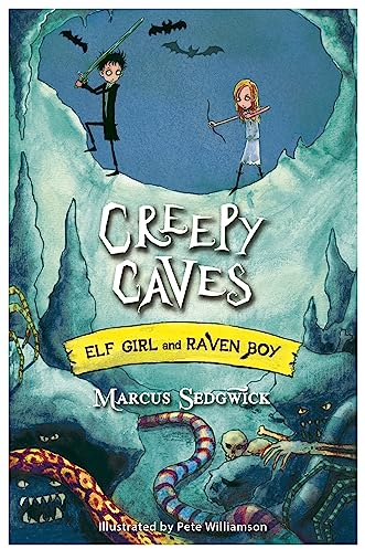 Creepy Caves: Book 6 (Elf Girl and Raven Boy)