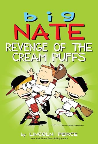 Big Nate: Revenge of the Cream Puffs (Volume 15)