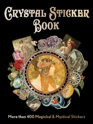 Crystal Sticker Book: More Than 400 Magickal & Mystical Stickers (Mystical Sticker Book)