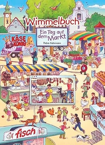 Wimmelbuch - Ein Tag auf dem Markt