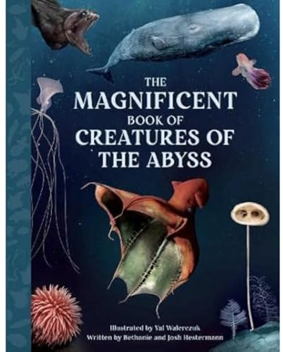 Magnificent Book Creatures of the Abyss