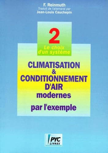 Climatisation et conditionnement d'air, tome 2