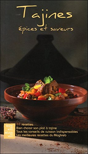 Tajines épices et saveurs - 44 recettes