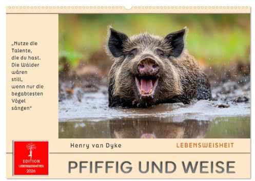 Pfiffig und weise (Wandkalender 2026 DIN A2 quer), CALVENDO Monatskalender: Weisheiten, die ein Lächeln ins Gesicht zaubern. (CALVENDO Tiere)