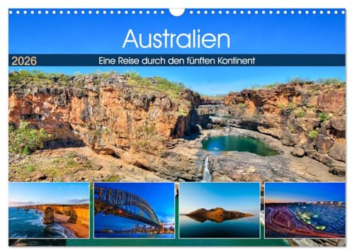 Australien - Travel The Gravel (Wandkalender 2026 DIN A3 quer), CALVENDO Monatskalender: Eine Reise durch den fünften Kontinent (CALVENDO Orte)